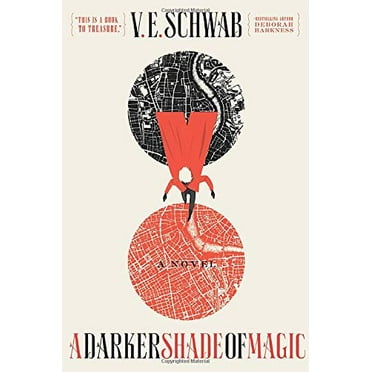 Pre-Owned A Darker Shade of Magic : A Novel (Paperback) 9780765376466