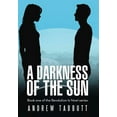 thumbnail image 1 of A Darkness of the Sun: Book One of the Revolution Is Now! Series, (Hardcover), 1 of 1