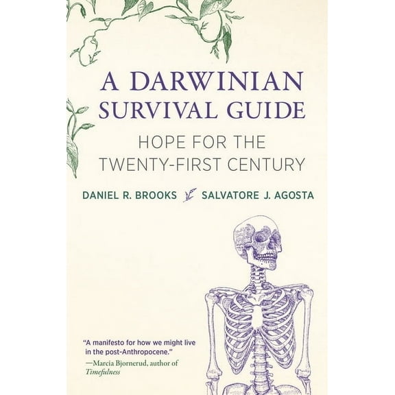 A Darwinian Survival Guide: Hope for the Twenty-First Century, (Hardcover)
