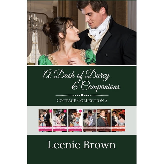 A Dash of Darcy and Companions Cottage Collection 2 : 5 Pride and Prejudice Novellas and 1 Novel (Paperback)