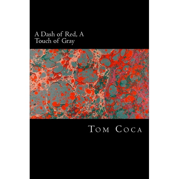 A Dash of Red, a Touch of Gray