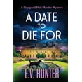 thumbnail image 1 of A Date To Die For, (Paperback), 1 of 1
