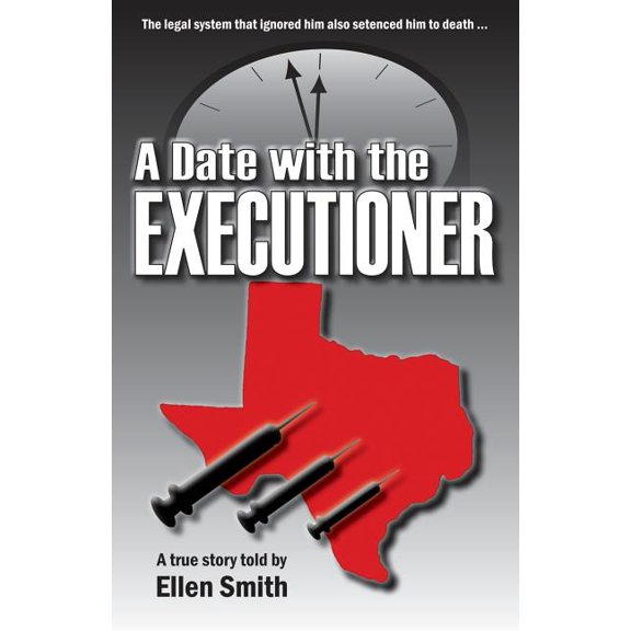 A Date With the Executioner Paperback 1511505656 9781511505659 Ellen Smith