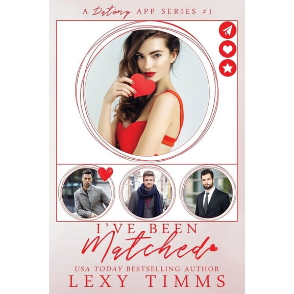 A Dating App: I've Been Matched (Series #1) (Paperback)