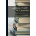 thumbnail image 1 of A Daughter Of The Puritans: An Autobiography, 1 of 1