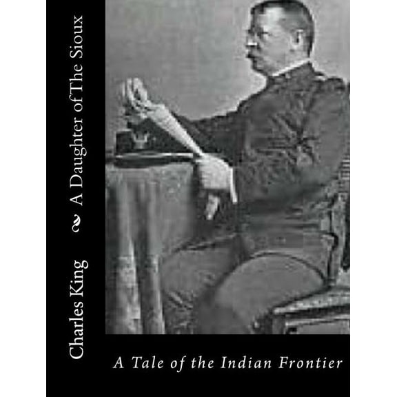 A Daughter of The Sioux (Paperback)