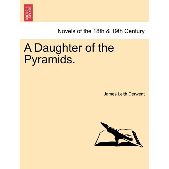 A Daughter of the Pyramids.Vol. III. (Paperback)