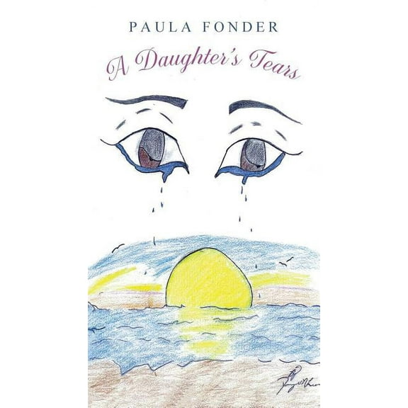 A Daughter's Tears, (Paperback)