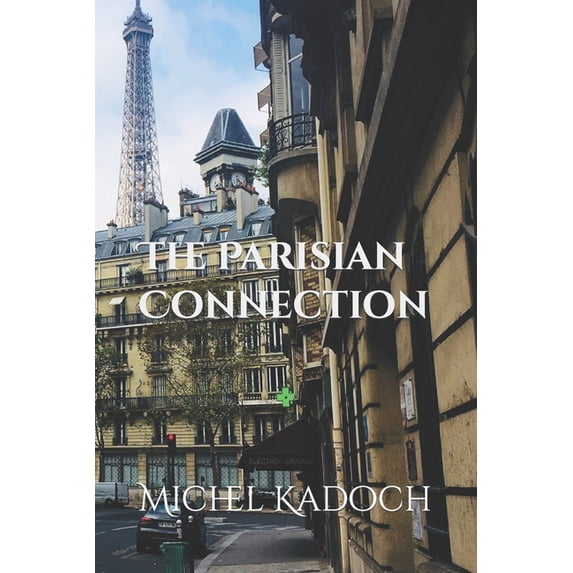 A David York The Parisian Connection, Book 2, (Paperback)