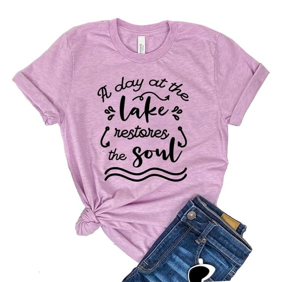 A Day At The Lake Shirt Restores Soul T-shirt Vacay Mode Shirts Beach Lover Gift Weekend Vibes Tshirt Women's Lake Life Tee