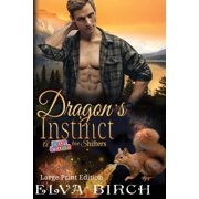 A Day Care for Shifters Dragon's Instinct Large Print Edition, Book 2, Paperback
