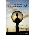 thumbnail image 1 of A Day With An Extraterrestrial, (Paperback), 1 of 1