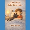 thumbnail image 1 of A Day With Mr. Biscuits, (Paperback), 1 of 1