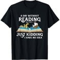 thumbnail image 1 of A Day Without Reading is like - Book Lover Gift & Reading T-Shirt, 1 of 4