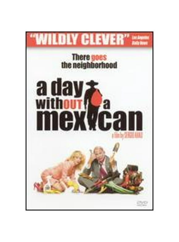Pre-Owned A Day Without a Mexican (DVD 0000799447628) directed by Sergio Arau
