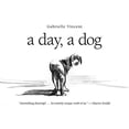 thumbnail image 1 of Pre-Owned A Day, a Dog (Hardcover) 1886910510 9781886910515, 1 of 1