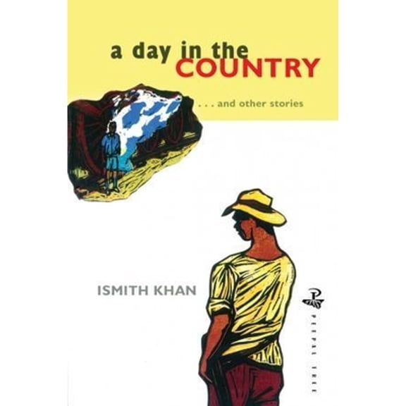 A Day in the Country (Paperback) by Ismith Khan