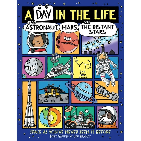 A Day in the Life of an Astronaut, Mars, and the Distant Stars, (Hardcover)