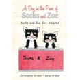 thumbnail image 1 of A Day in the Paws of Socks and Zoe A Day in the Paws of Socks and Zoe: Socks and Zoe Get Adopted, Book 1, (Paperback), 1 of 1