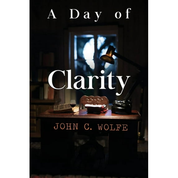 A Day of Clarity, (Paperback)