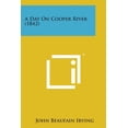 thumbnail image 1 of A Day on Cooper River (1842) (Paperback), 1 of 1