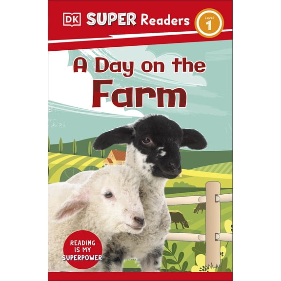A Day on the Farm: DK Super Readers Level 1 by DK 2023 Paperback NEW