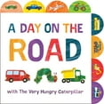 thumbnail image 1 of Pre-Owned A Day on the Road with the Very Hungry Caterpillar: A Tabbed Board Book, (Board Book), 1 of 1