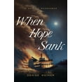 thumbnail image 1 of Day to Remember When Hope Sank: April 27, 1865 Volume 3, (Paperback), 1 of 1