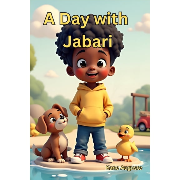A Day with Jabari: One Day, Endless Adventures, (Paperback)