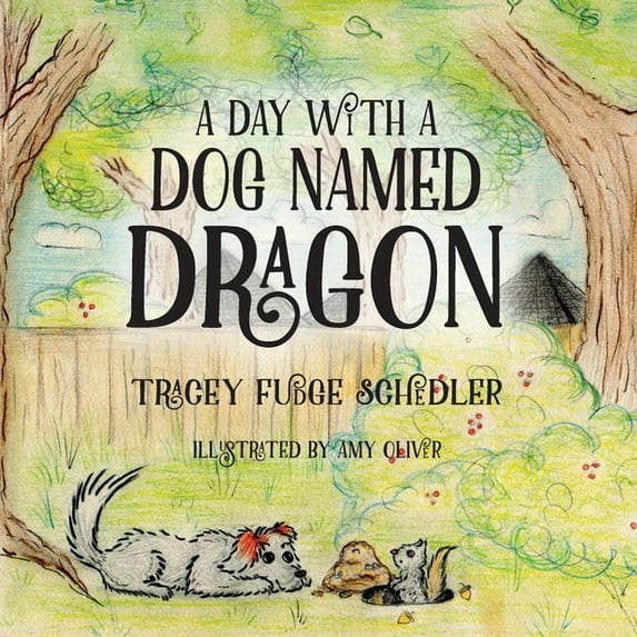 A Day with a Dog Named Dragon A Day With A Dog Named Dragon, Book 1, (Paperback)