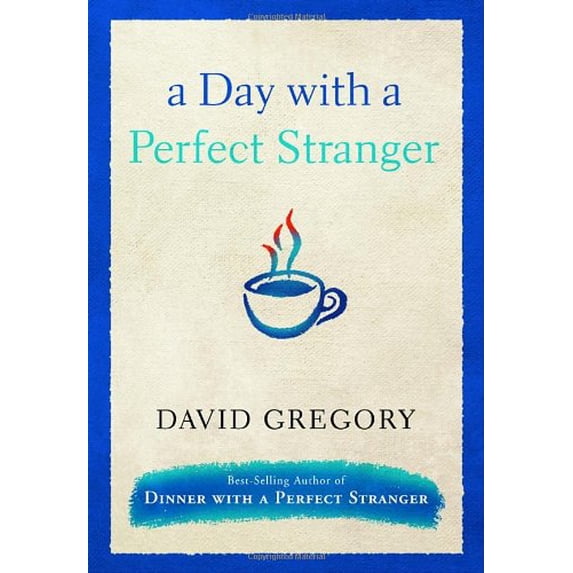 Pre-Owned A Day with a Perfect Stranger (Hardcover) 1400072425 9781400072422