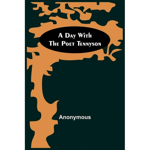 A Day With The Poet Tennyson, (Paperback)