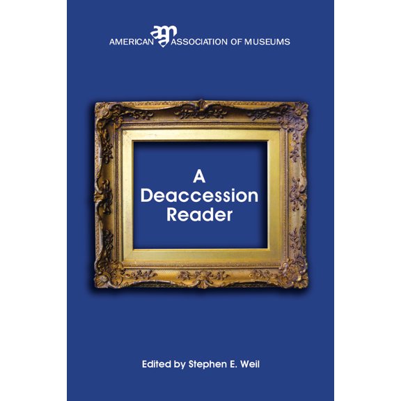A Deaccession Reader (Paperback)