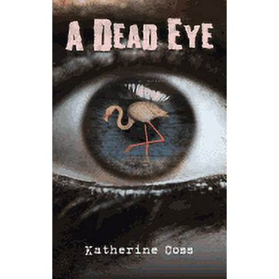 A Dead Eye, (Paperback)