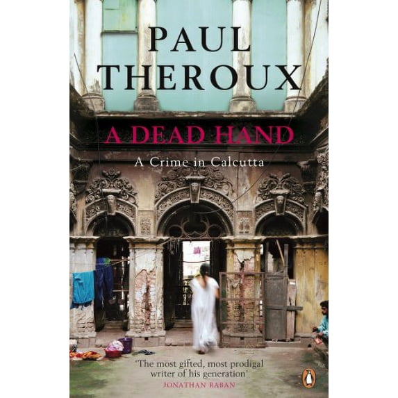 Pre-Owned A Dead Hand: A Crime in Calcutta Paperback