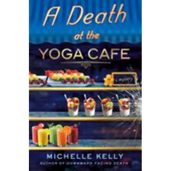 Pre-Owned A Death at the Yoga Caf?: A Mystery (Hardcover) 1250067383 9781250067388