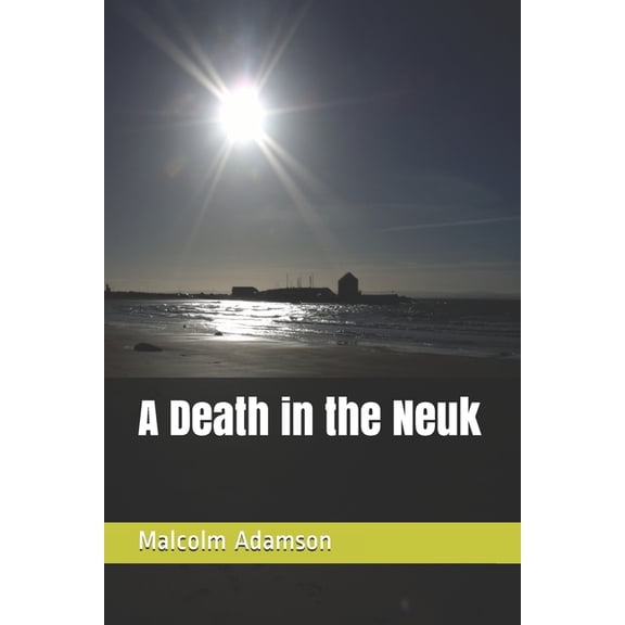 A Death in the Neuk (Paperback)