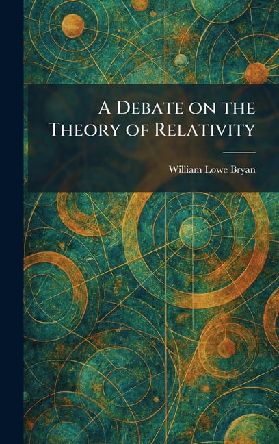 A Debate on the Theory of Relativity, (Hardcover)