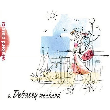 A Debussy Weekend (Digi-Pak)
