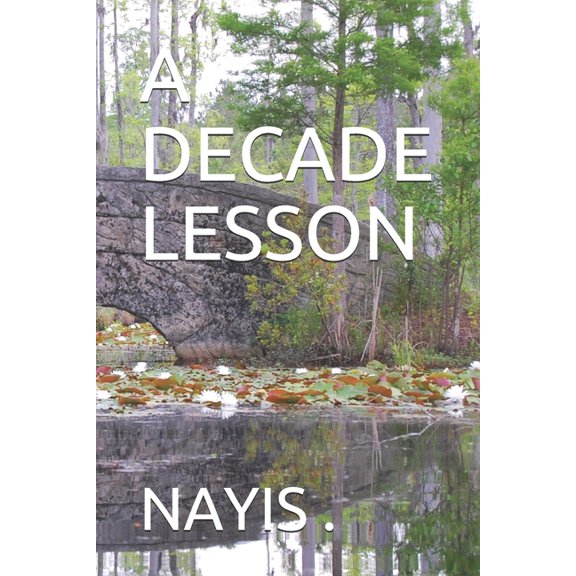 A Decade Lesson, (Paperback)