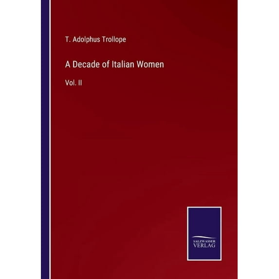 A Decade of Italian Women:Vol. II