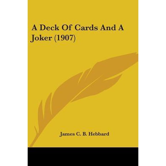 A Deck of Cards and a Joker (1907) Paperback