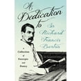thumbnail image 1 of A Dedication to Sir Richard Francis Burton: A Collection of Excerpts and Poetry, (Paperback), 1 of 1