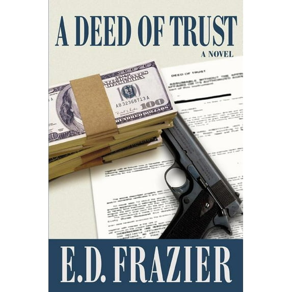 A Deed Of Trust (Paperback)