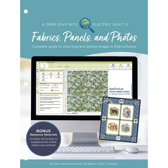 A Deep Dive Into Electric Quilt 8: Fabrics, Panels  Photos-Softcover