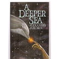thumbnail image 1 of Pre-Owned A Deeper Sea (Hardcover) 0688111130 9780688111137, 1 of 1