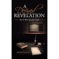 thumbnail image 1 of Pre-Owned A Defined Revelation: For Ye Who Question Faith Paperback, 1 of 1