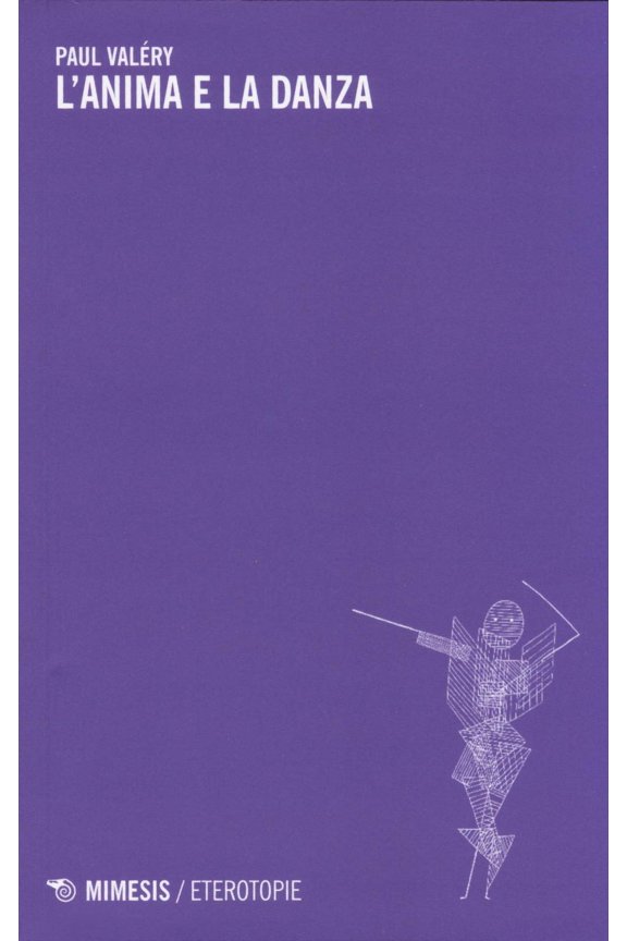 A. Delfino,Paul Valry L'anima e la danza (Paperback)