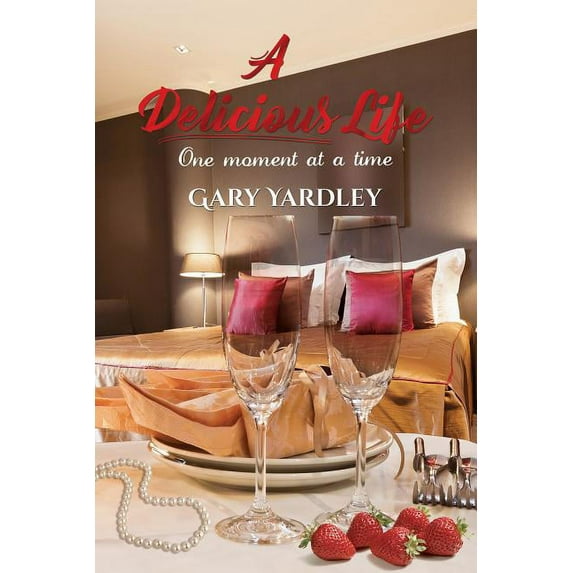 A Delicious Life (Paperback)