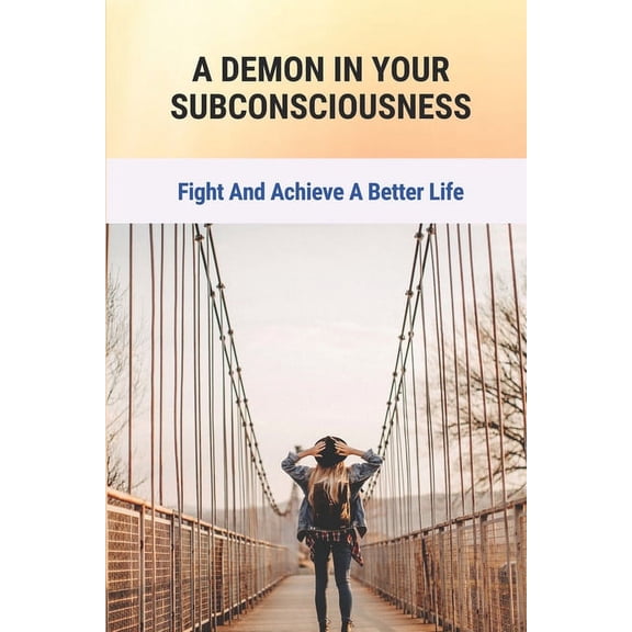 A Demon In Your Subconsciousness (Paperback)